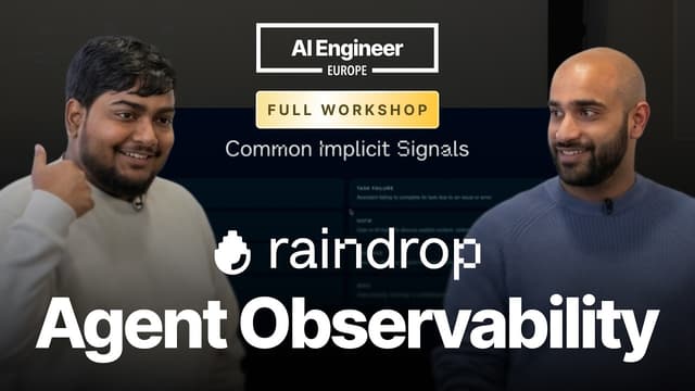 Everything You Need To Know About Agent Observability — Raindrop (AI Engineer Code Summit)