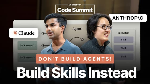 Don't Build Agents, Build Skills Instead — Barry Zhang & Mahesh Murag (Anthropic)